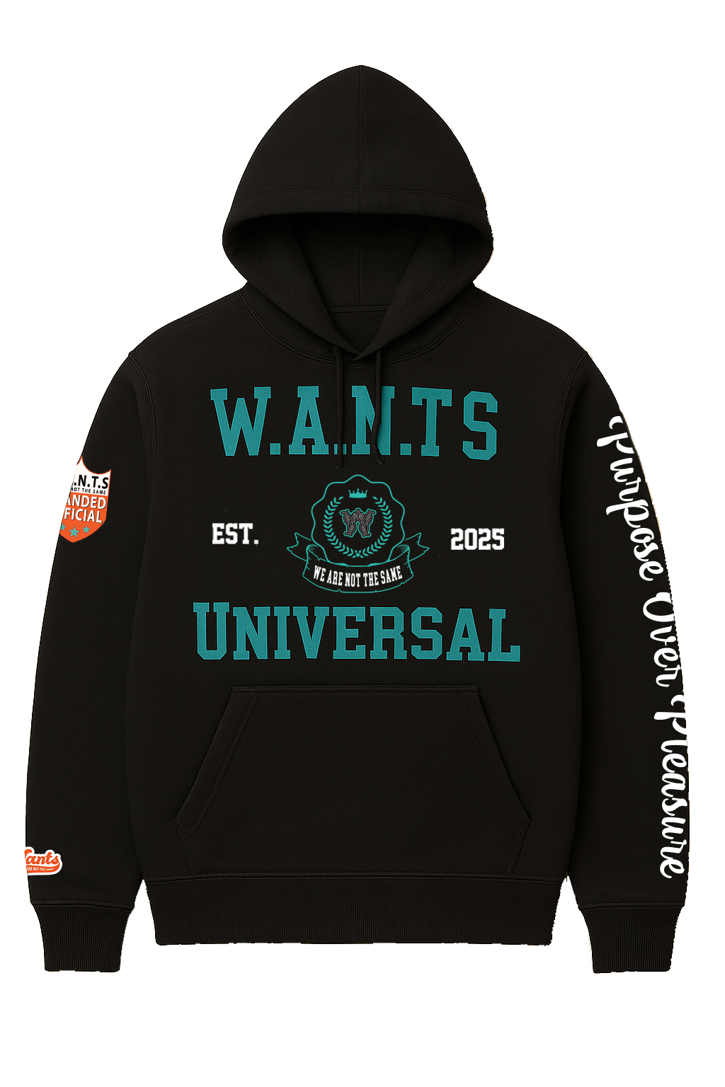 W.A.N.T.S “Universal” Hoodie – Purpose Over Pleasure Edition