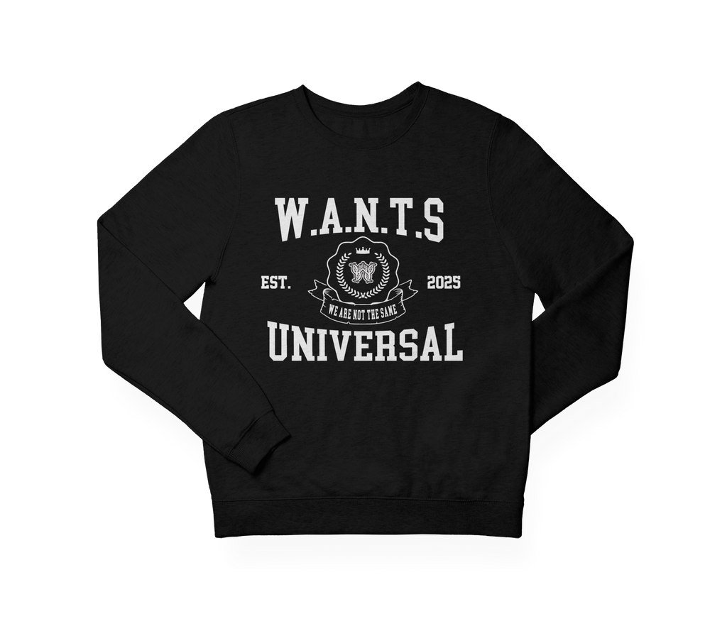 W.A.N.T.S “Universal” Crewneck