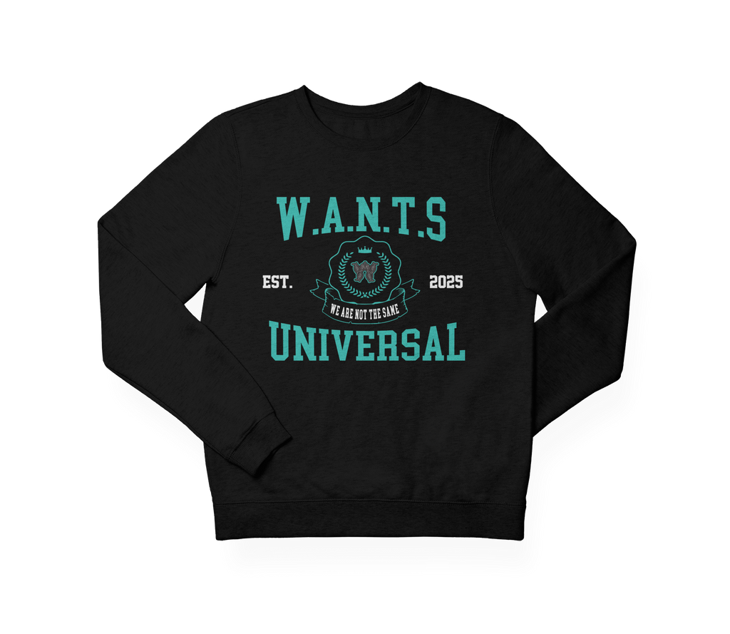 W.A.N.T.S “Universal” Crewneck