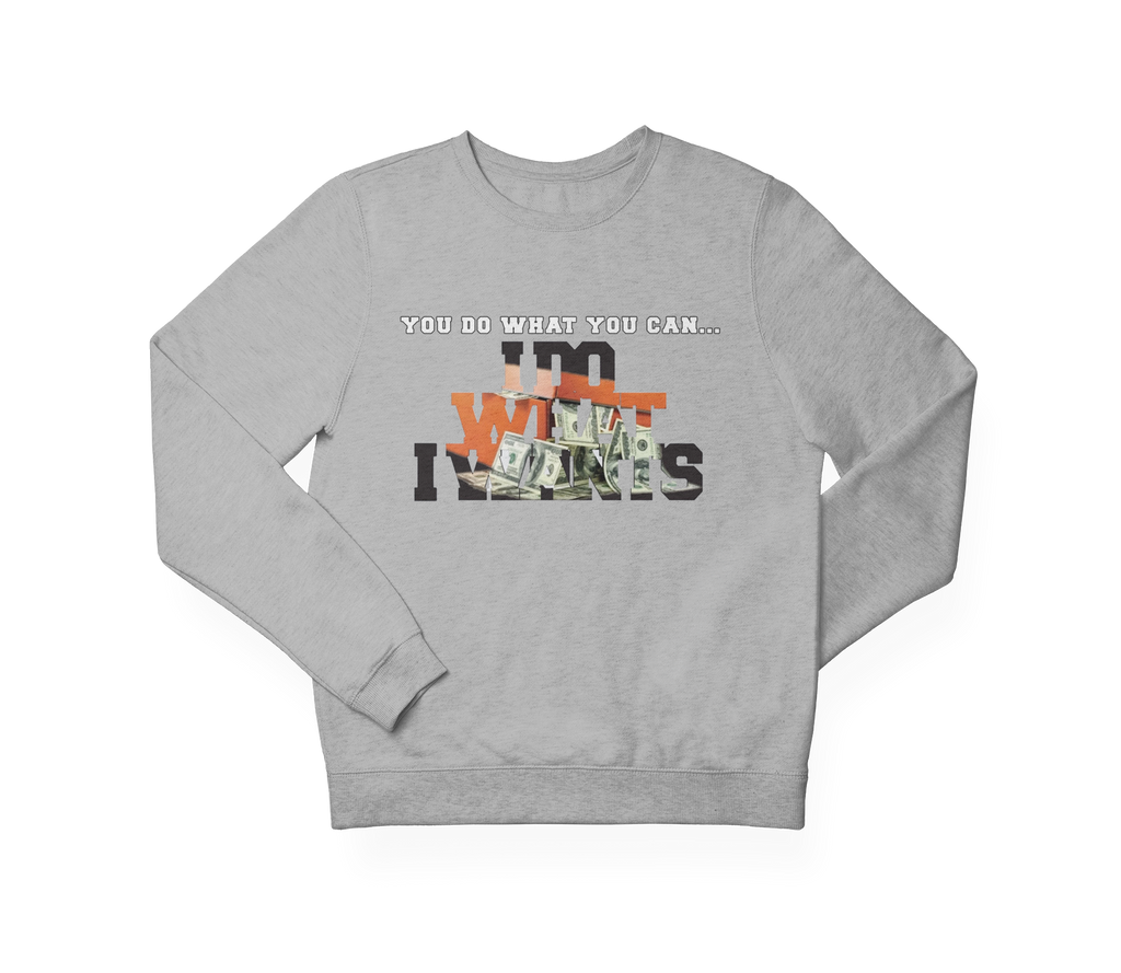 W.A.N.T.S “I Do What I Want Sweatshirt