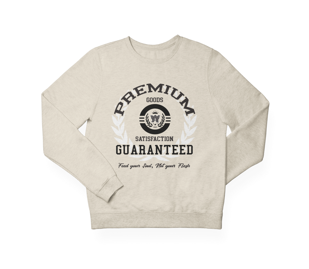 W.A.N.T.S “Premium Goods Sweatshirt